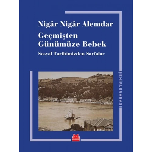 Geçmişten Günümüze Bebek