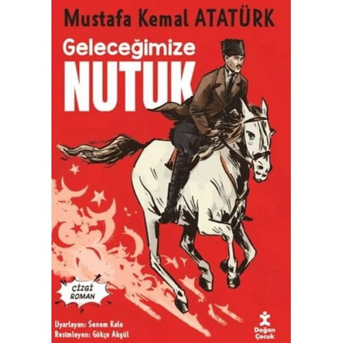 Geleceğimize Nutuk - Çizgi Roman