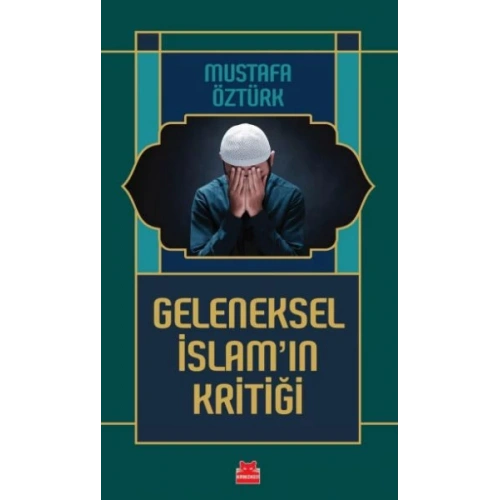 Geleneksel İslam’ın Kritiği