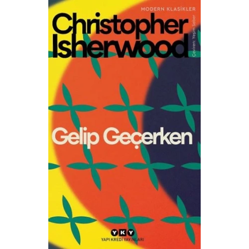 Gelip Geçerken - Modern Klasikler