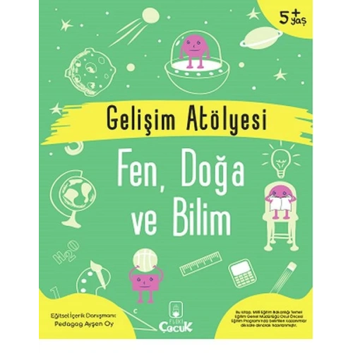 Gelişim Atölyesi Fen, Doğa Ve Bilim