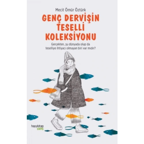 Genç Dervişin Teselli Koleksiyonu