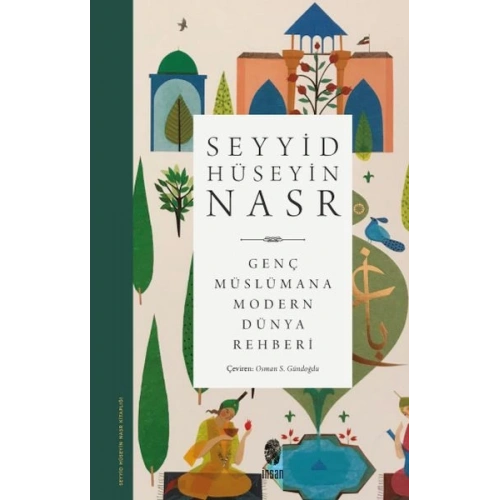 Genç Müslümana Modern Dünya Rehberi