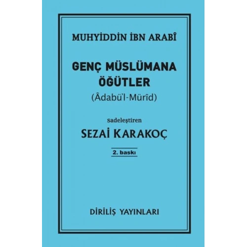 Genç Müslümana Öğütler