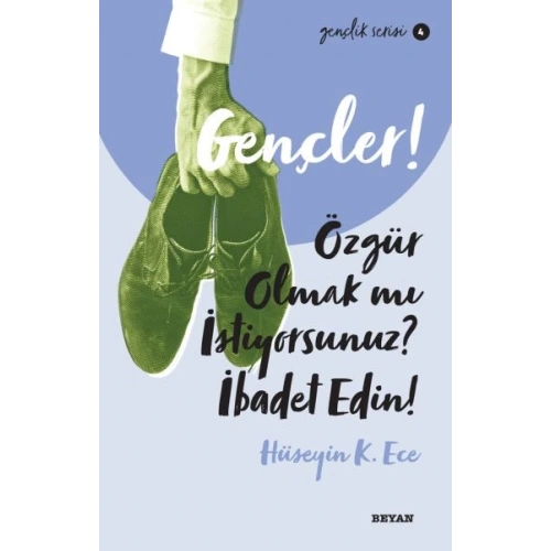 Gençler, Özgür Olmak mı İstiyorsunuz, İbadet Edin! - Gençlik Serisi 4