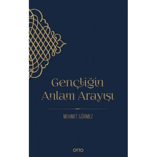 Gençliğin Anlam Arayışı