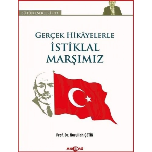 Gerçek Hikayelerle İstiklal Marşımız