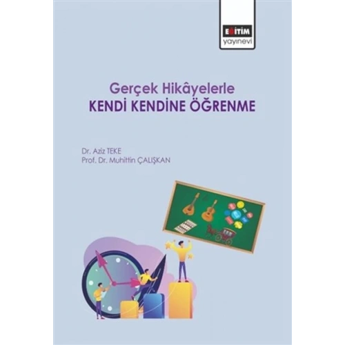 Gerçek Hikayelerle Kendi Kendine Öğrenme