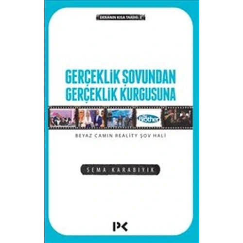 Gerçeklik Şovundan Gerçeklik Kurgusuna - Beyaz Camın Reality Şov Hali