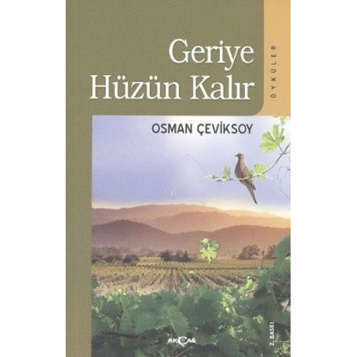 Geriye Hüzün Kalır
