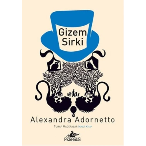 Gizem Sirki / Tuhaf Maceralar 2. Kitap