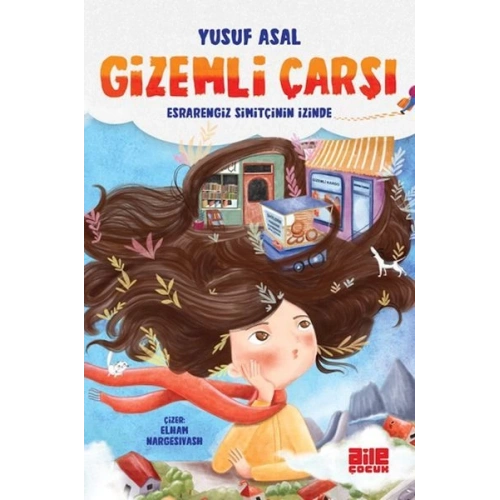 Gizemli Çarşı - Esrarengiz Simitçinin İzinde