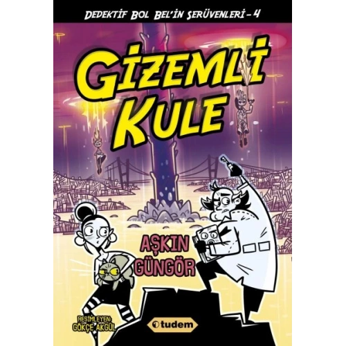 Gizemli Kule - Dedektif Bol Belin Serüvenleri 4