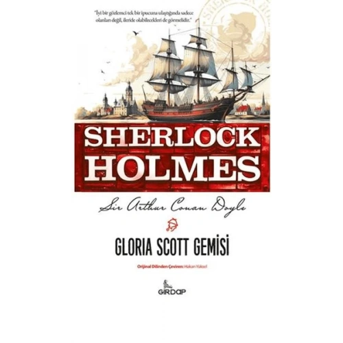 Gloria Scott Gemisi - Sherlock Holmes    