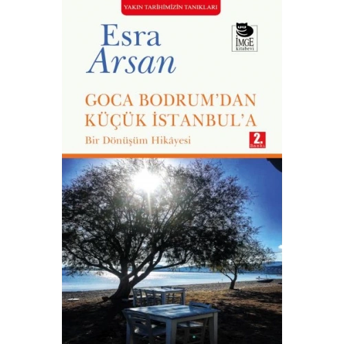 Goca Bodrum’dan Küçük İstanbul’a