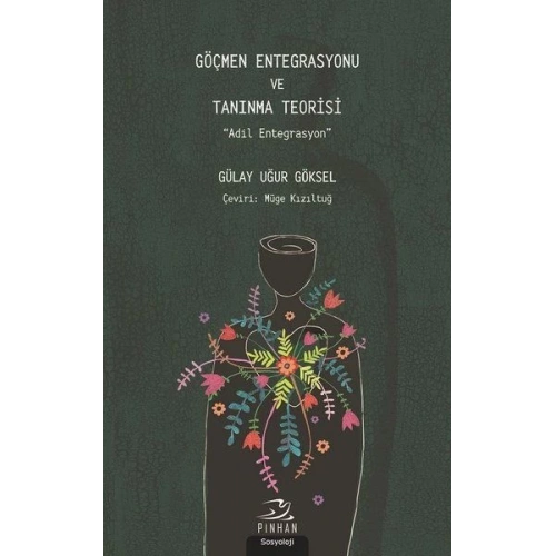 Göçmen Entegrasyonu ve Tanınma Teorisi