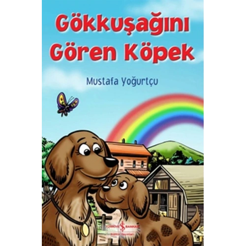 Gökkuşağını Gören Köpek