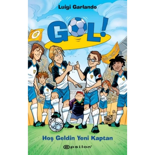 Gol 8: Hoş Geldin Yeni Kaptan