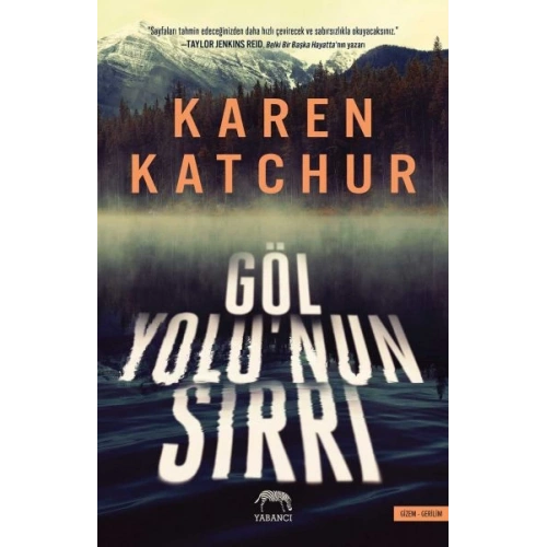 Göl Yolu’nun Sırrı