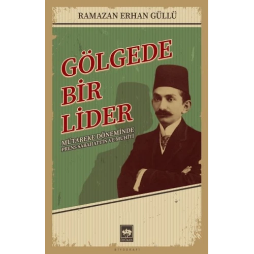 Gölgede Bir Lider