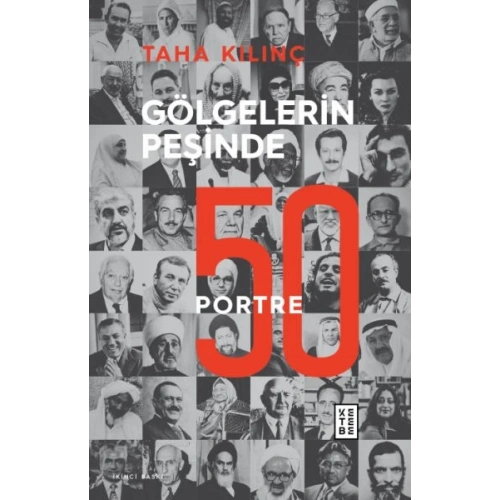 Gölgelerin Peşinde - 50 Portre