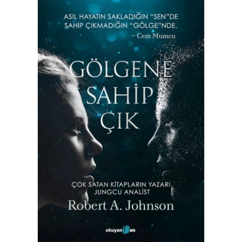 Gölgene Sahip Çık