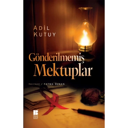 Gönderilmemiş Mektuplar