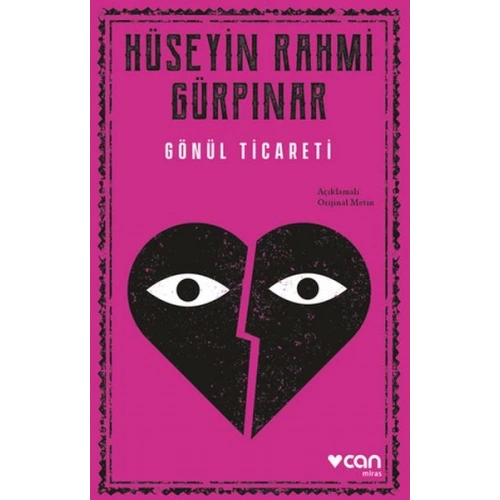 Gönül Ticareti (Açıklamalı Orijinal Metin)