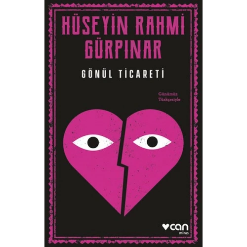 Gönül Ticareti (Günümüz Türkçesiyle)