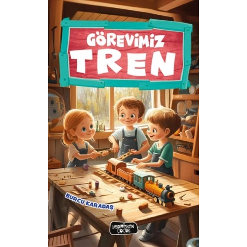 Görevimiz Tren