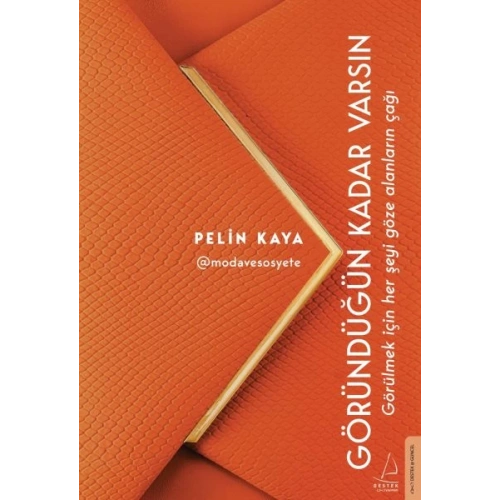 Göründüğün Kadar Varsın