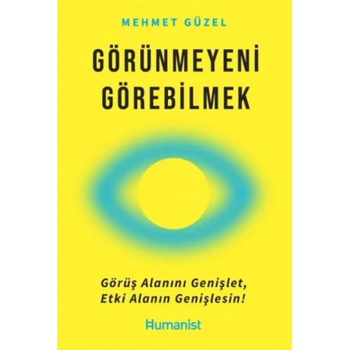 Görünmeyeni Görebilmek