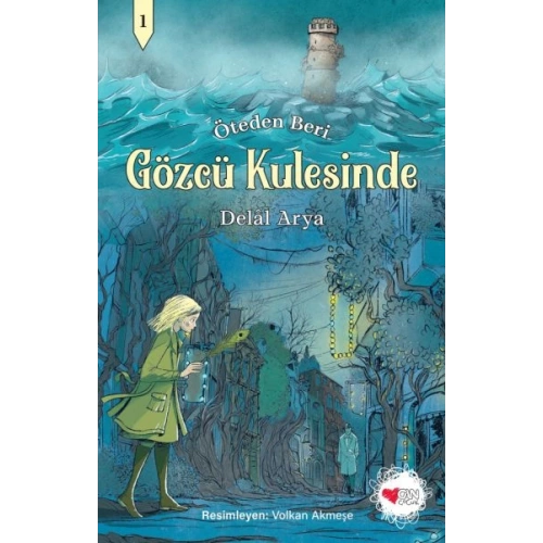 Gözcü Kulesinde - Öteden Beri 1