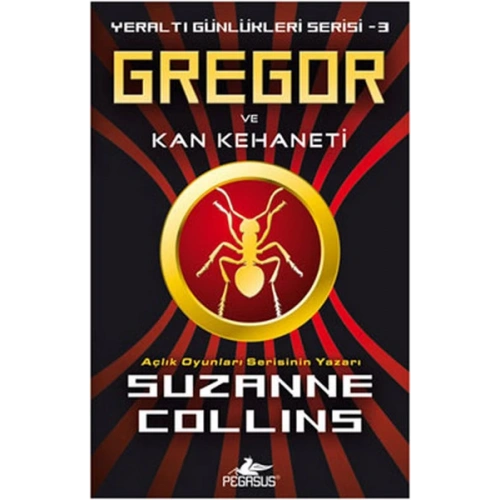 Gregor ve Kan Kehaneti / Yeraltı Günlükleri Serisi -3
