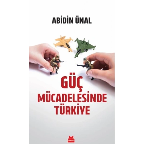 Güç Mücadelesinde Türkiye