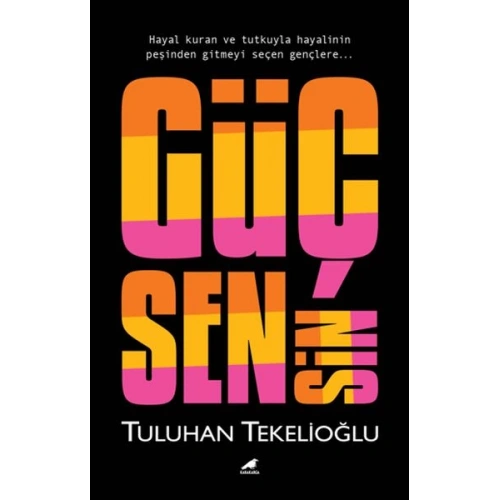 Güç Sensin