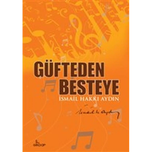 Güfteden Besteye