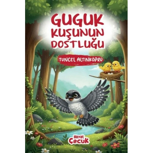 Guguk Kuşunun Dostluğu