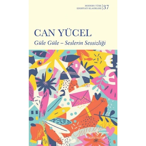 Güle Güle – Seslerin Sessizliği (Ciltli)