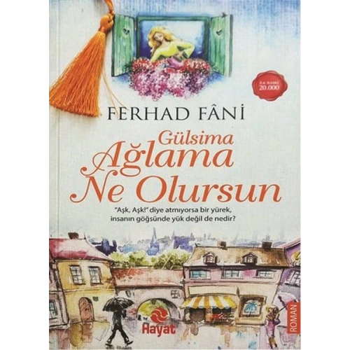 Gülsima Ağlama Ne Olursun