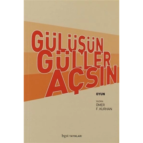 Gülüşün Güller Açsın