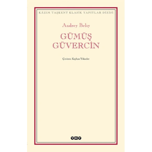 Gümüş Güvercin - Modern Klasikler