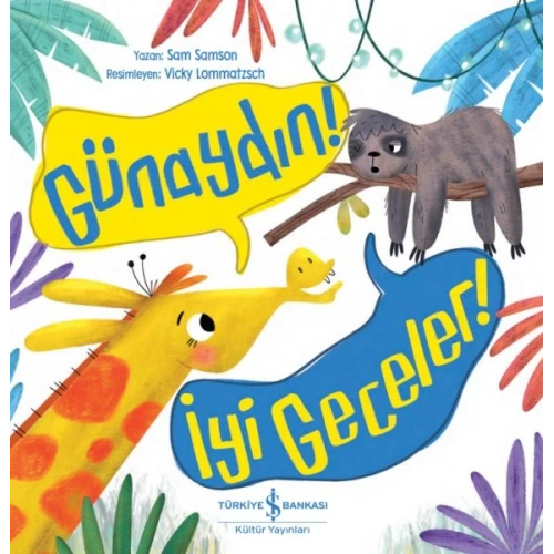 Günaydın! İyi Geceler!