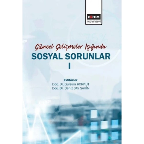 Güncel Gelişmeler Işığında Sosyal Sorunlar- 1