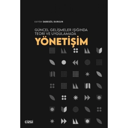 Güncel Gelişmeler Işığında Teori ve Uygulamada Yönetişim