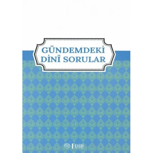Gündemdeki Dini Sorular