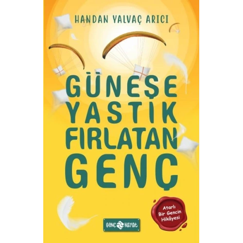 Güneşe Yastık Fırlatan Genç
