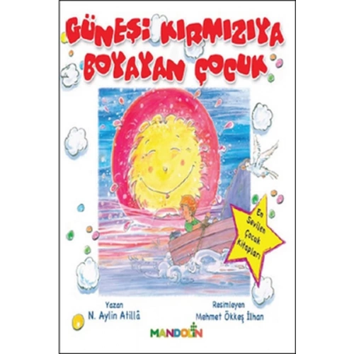 Güneşi Kırmızıya Boyayan Çocuk