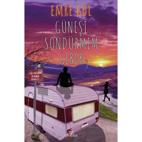 Güneşi Söndürmem Gerek 3 (Ciltli)
