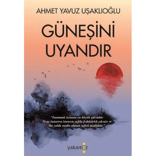 Güneşini Uyandır